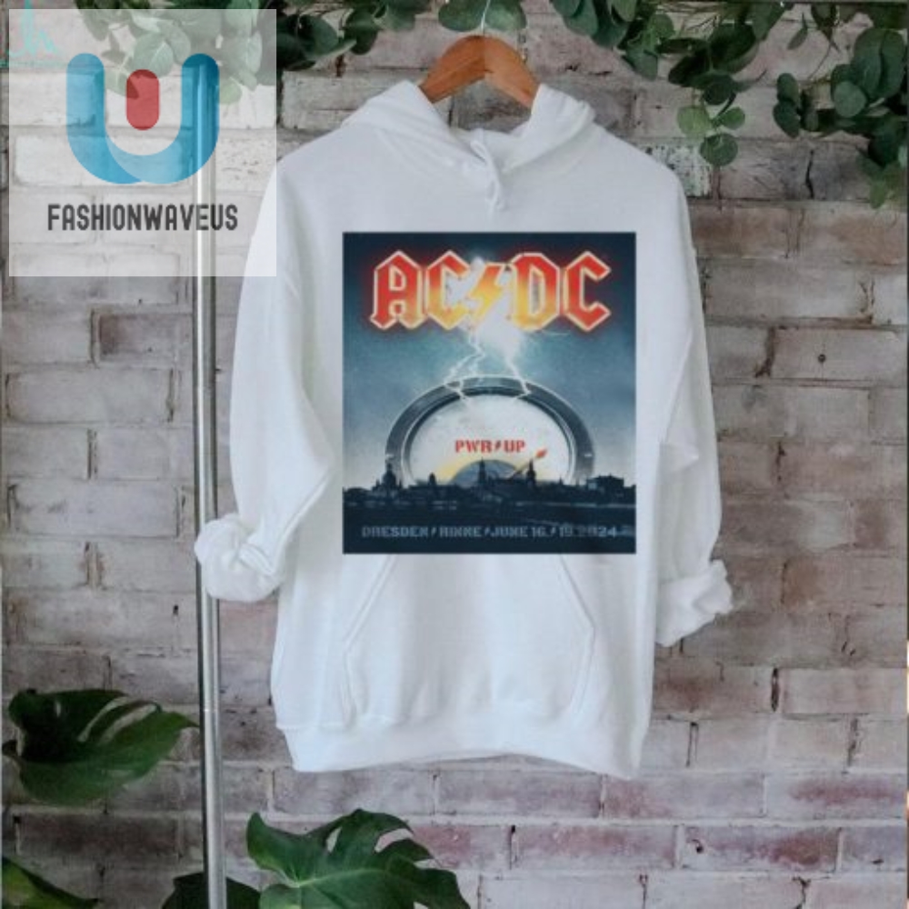 Rock On Acdc Pwr Up Tour 24 Tee  Dresden Date