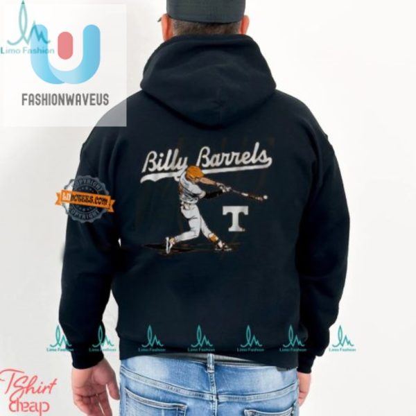 Hilarious Tennessee Baseball Billy Barrels Shirt Stand Out fashionwaveus 1 2