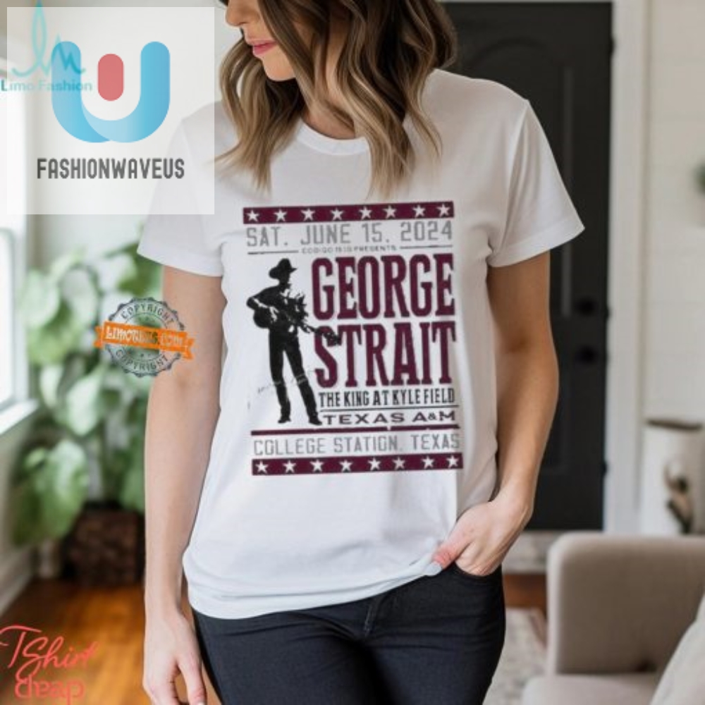 Strait Up King Funny Texas Am Gig Tee  June 15 2024