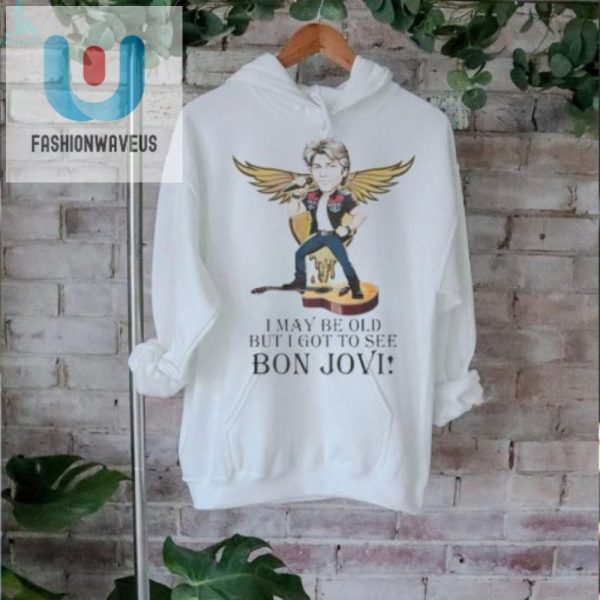 Funny I May Be Old Bon Jovi Signature Shirt Unique Gift fashionwaveus 1 1