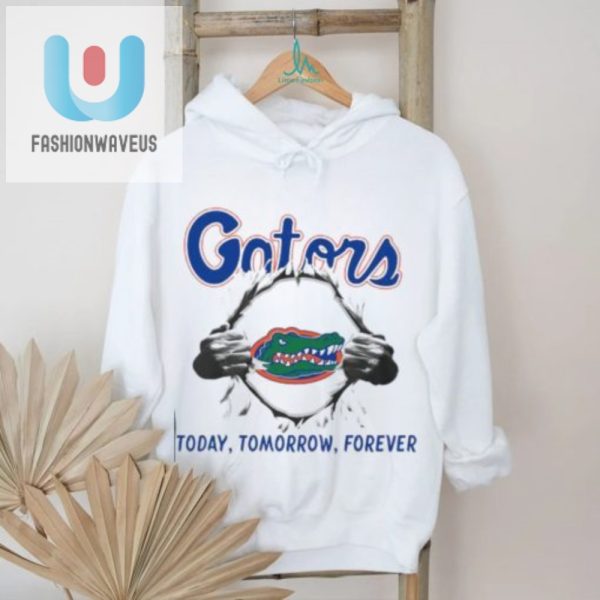 Gator Fans Wear This Shirt Today Tomorrow Forever Lol fashionwaveus 1