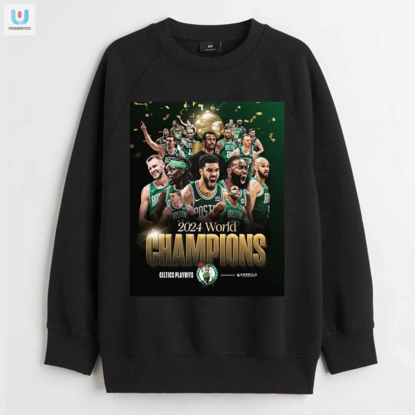 2024 Celtics Champs Shirt Your New Lucky Charm fashionwaveus 1 3