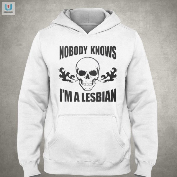 Quirky Nobody Knows Im A Lesbian Skull Shirt Stand Out fashionwaveus 1 6