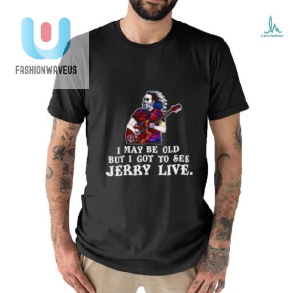Vintage Jerry Live Shirt Old But Gold Concert Humor Tee fashionwaveus 1 1