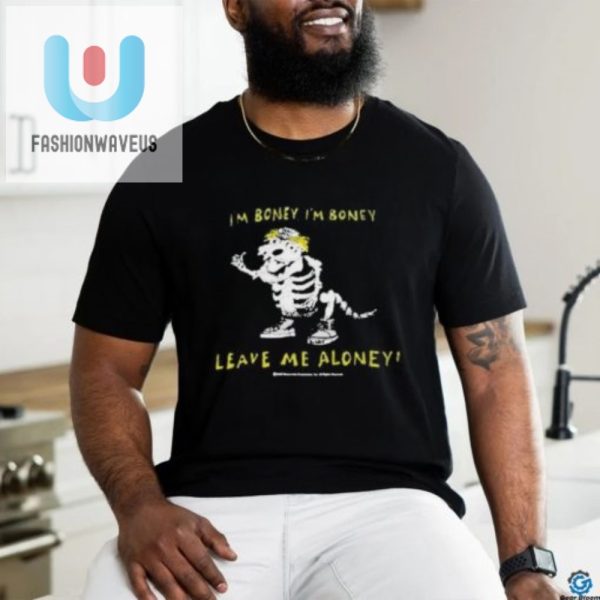 Boney Tshirt Hilarious Unique Leave Me Aloney Design fashionwaveus 1