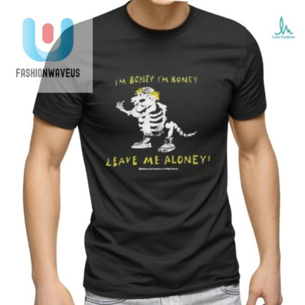 Boney Tshirt Hilarious Unique Leave Me Aloney Design fashionwaveus 1 2