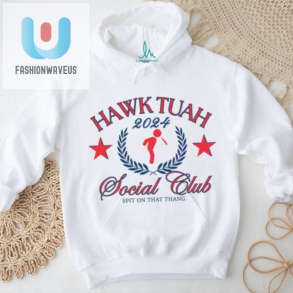 Get Laughs With Our Unique Funny Hawk Tuah 2024 Shirt fashionwaveus 1 1