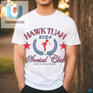 Get Laughs With Our Unique Funny Hawk Tuah 2024 Shirt fashionwaveus 1 2