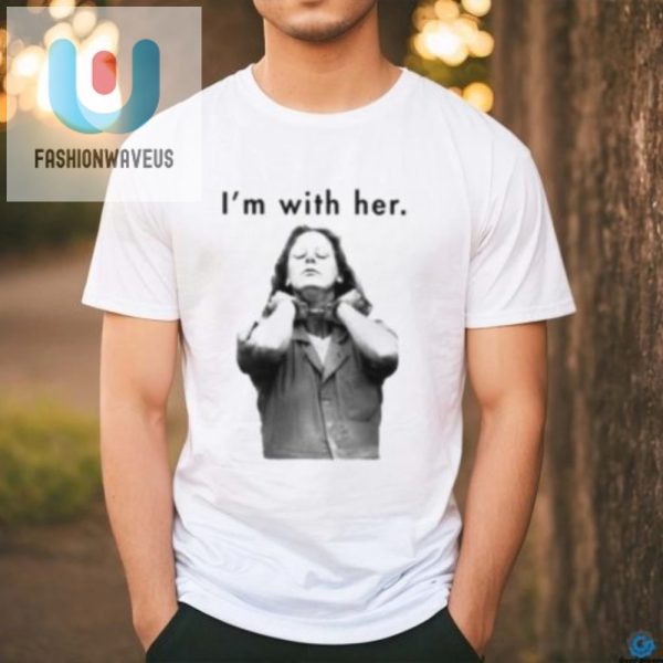 Funny Aileen Wuornos Shirt Quirky Im With Her Tee fashionwaveus 1 2