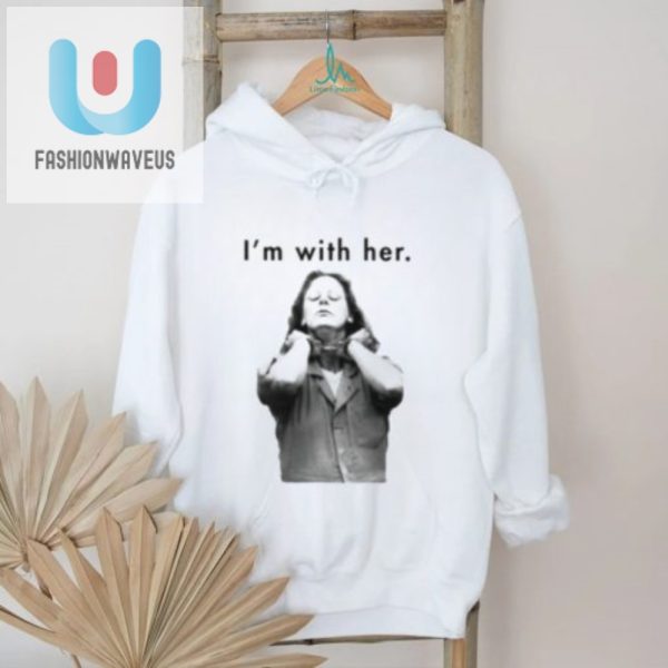 Funny Aileen Wuornos Shirt Quirky Im With Her Tee fashionwaveus 1 3
