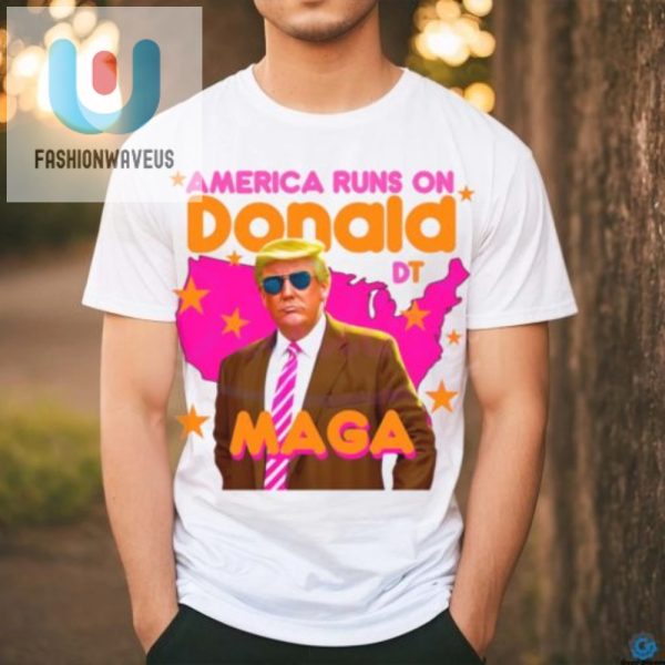 Funny America Runs On Donald Trump Shirt Unique Humor Tee fashionwaveus 1 2