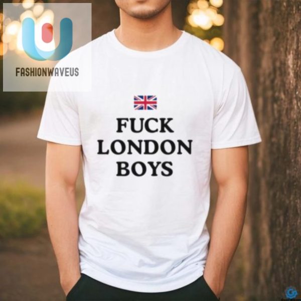 Get The Fuck London Boys Shirt Bold Hilarious Statement Tee fashionwaveus 1 2