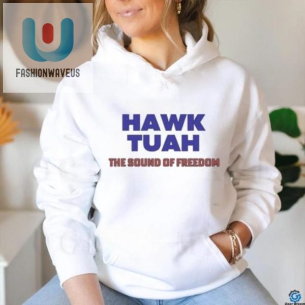 Funny Hawk Tuah Sound Of Freedom Tshirt Unique Bold fashionwaveus 1 1