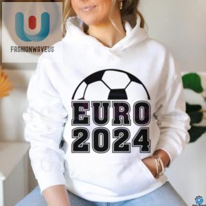 Kickin In Style Funny Euro 2024 Fan Shirt fashionwaveus 1 3