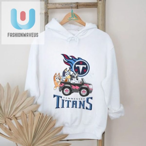 Score Big Laughs Bluey Car Fun In Titans Football Shirt fashionwaveus 1