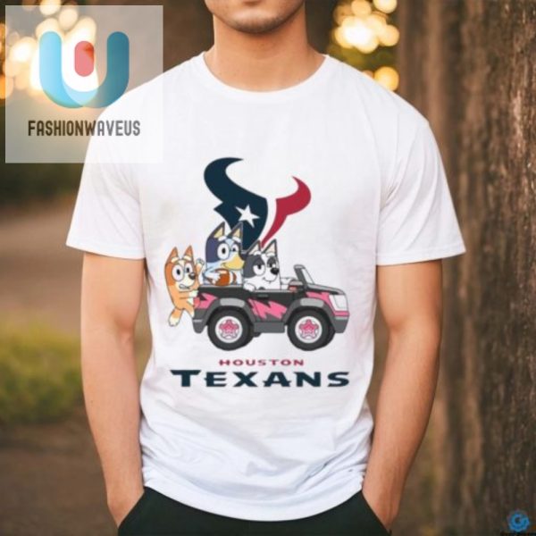 Bluey Fun In Texans Tee Drive Laugh In Style fashionwaveus 1 2