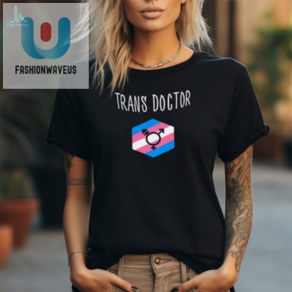 Funny Lgbt Pride Riordan Ledgerwood Trans Doctor Shirt fashionwaveus 1 2