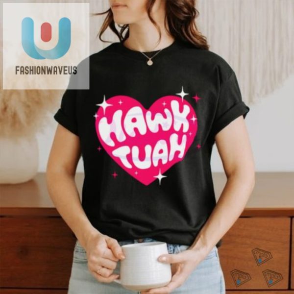 Get Noticed Funny Hawk Tuah Viral Tiktok Spit Shirt fashionwaveus 1 3