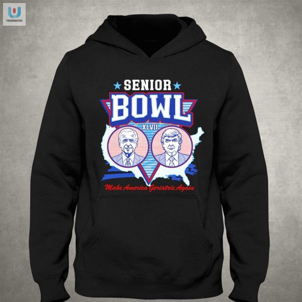 Funny Make America Geriatric Again Senior Bowl Shirt fashionwaveus 1 2