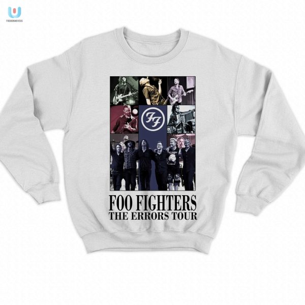 Funny Foo Fighters Shirt The Errors Tour Edition fashionwaveus 1 3