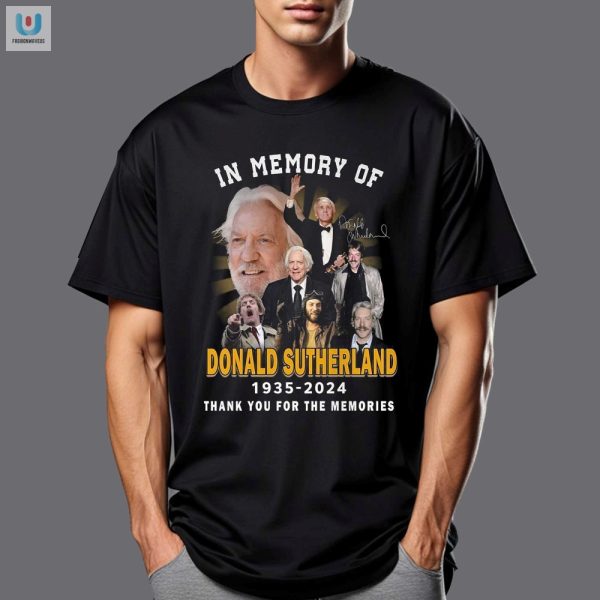 Funny In Memory Of Donald Sutherland Tshirt Unique Tribute fashionwaveus 1