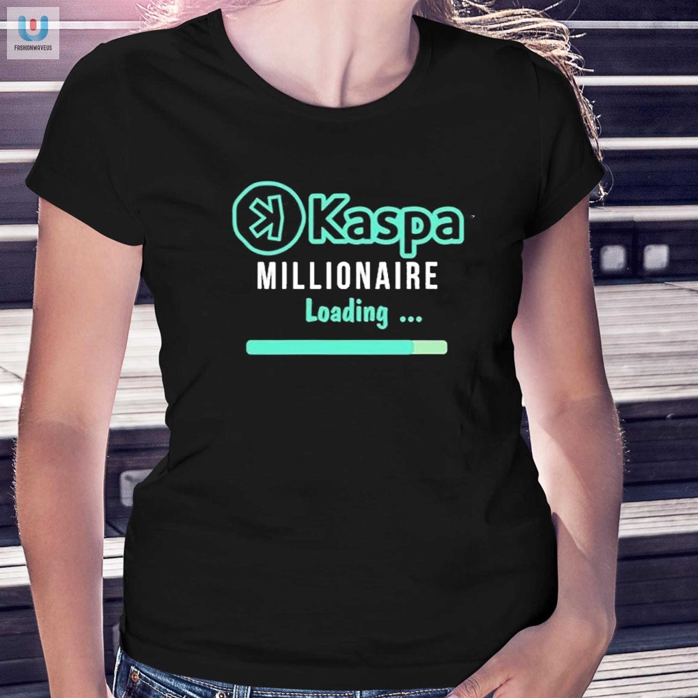 Get Rich Laughing Braver Crypto Kaspa Millionaire Tee