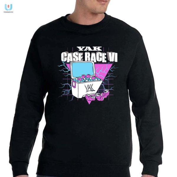 Get Smiles With Unique Yak Case Race Six Tshirt Fun Wear fashionwaveus 1 3