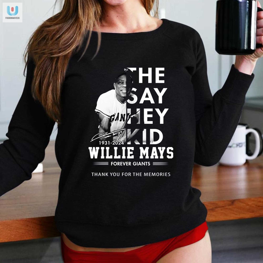 Funny Say Hey Kid Willie Mays Tribute Tee  Limited Edition