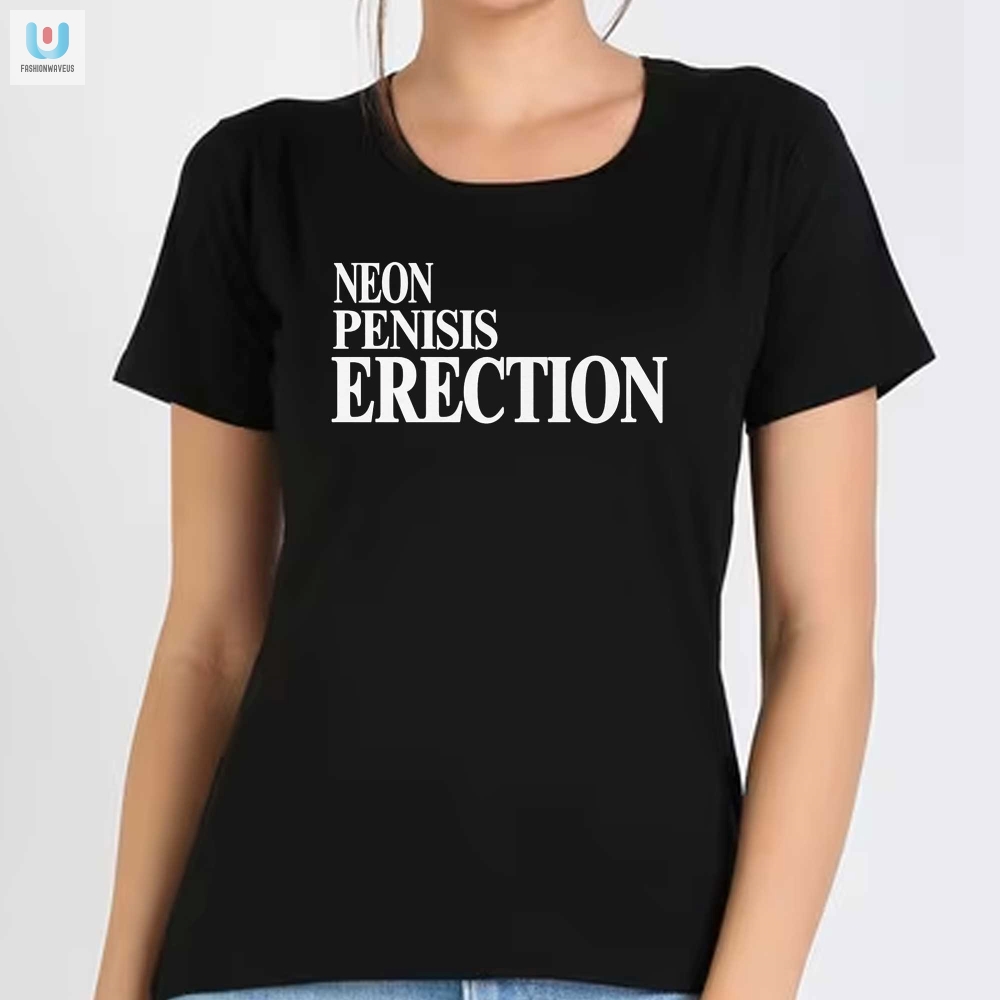 Get Noticed Funny Neon Penis Erection Shirt  Stand Out