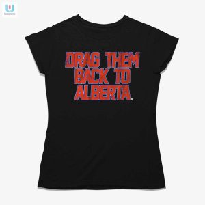 Bring Em Back To Alberta Hockey Shirt Comically Unique fashionwaveus 1 1