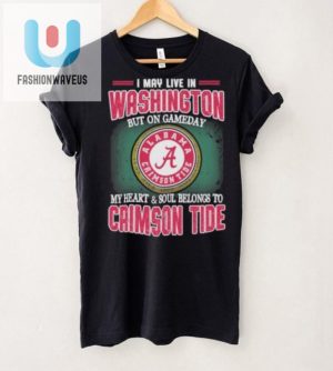 Gameday In Washington Heart With Alabama Crimson Tide Tee fashionwaveus 1 1