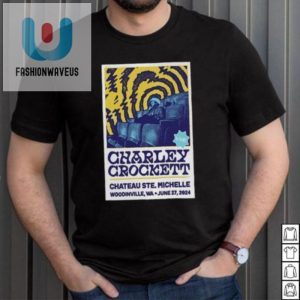 Get Your Chuckle Charley Crockett Winery Poster Tee fashionwaveus 1 3