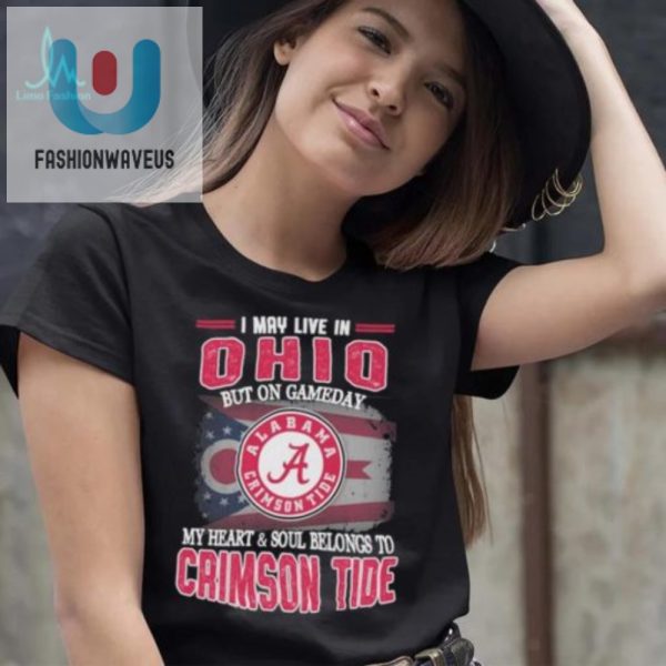 Ohio By Address Alabama By Heart Funny Crimson Tide Shirt fashionwaveus 1 2