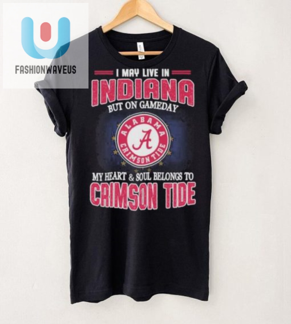 Indiana By Address Alabama By Heart  Fun Game Day Tee
