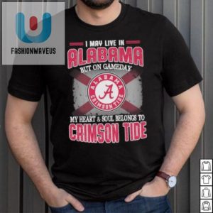 Live In Alabama Heart Belongs To Alabama Crimson Tide Shirt fashionwaveus 1 3