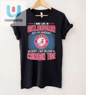 Oklahoma Living Alabama Loving Gameday Shirt fashionwaveus 1 1