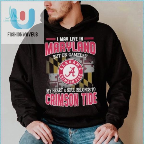 Maryland By Address Alabama By Heart Funny Crimson Tide Tee fashionwaveus 1 4