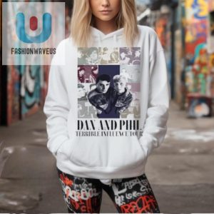 Get Laughs With Dan Phils Terrible Iuence Tour Shirt fashionwaveus 1 2