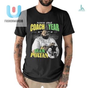 Score Big Laughs With Plinio Cruz Coach Shirt Team Poatan fashionwaveus 1 3