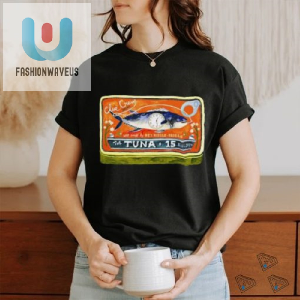 Get Hooked Hilarious  Unique The Tuna 15 Shirt Sale