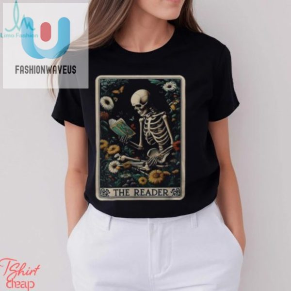 The Reader Skeleton Funny Unique Book Lover Tarot Tshirt fashionwaveus 1