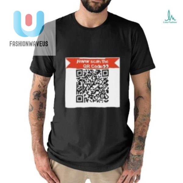 Get Noticed Hilarious Fuck You Qr Code Tshirts fashionwaveus 1 3