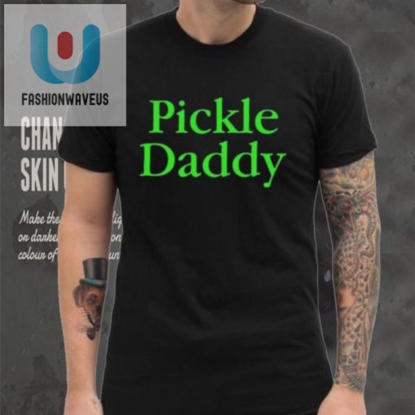 Chop With Humor Pickle Daddy Shirt For Veggie Enthusiasts fashionwaveus 1