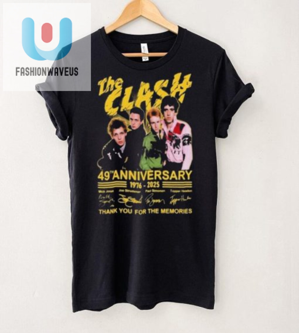Rock On 49Th Clash Anniversary Tee  2025S Funniest Tribute