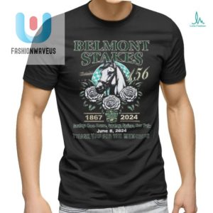 Get Laughs With Our Unique Belmont Stakes 156 Memory Shirt fashionwaveus 1 3