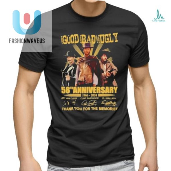 Funny 58Th Anniversary Good Bad Ugly Tshirt 2024 fashionwaveus 1 3