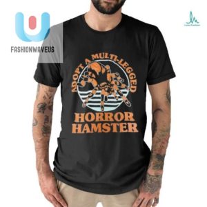 Adopt A Hilariously Horrifying Multilegged Hamster Shirt fashionwaveus 1 1