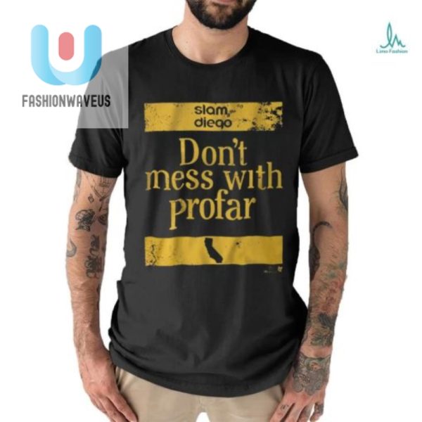 Get Laughs With Unique Jurickson Profar Dont Mess Shirt fashionwaveus 1 1
