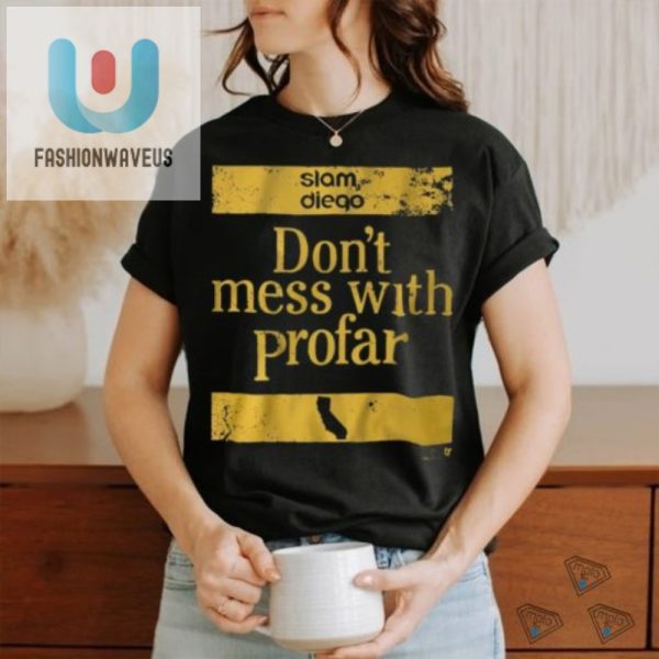Get Laughs With Unique Jurickson Profar Dont Mess Shirt fashionwaveus 1 2