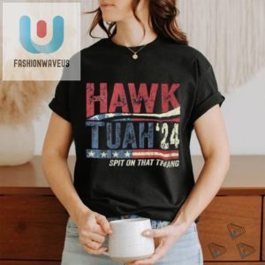 Hilarious Hawk Tuah Spit On That Thang Tshirts Unique Fun fashionwaveus 1 2